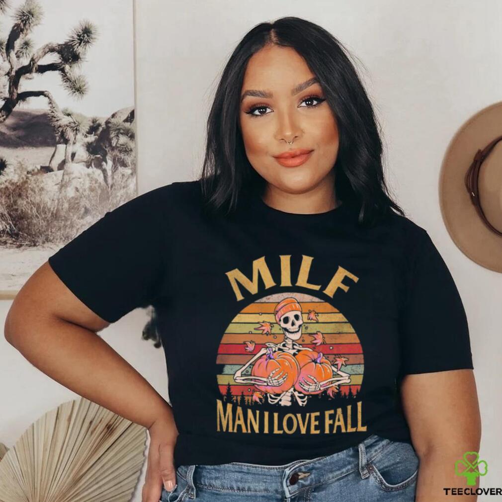 Skeleton Milf Man i love fall vintage 2023 shirt Skeleton Milf Man i love fall vintage 2023 shirt