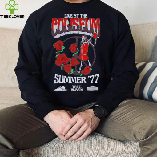 Skeleton live at the Coliseum summer ’77 rose city hoodie, sweater, longsleeve, shirt v-neck, t-shirt