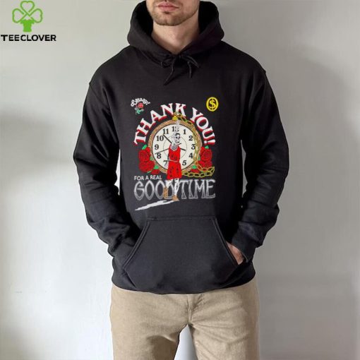 Skeleton thank you for a real goodtime hoodie, sweater, longsleeve, shirt v-neck, t-shirt