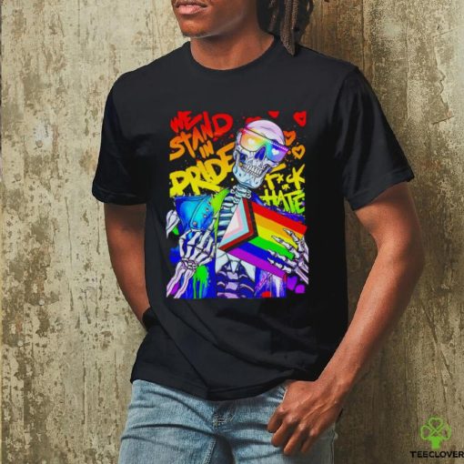 Skeleton we stand in pride shirt