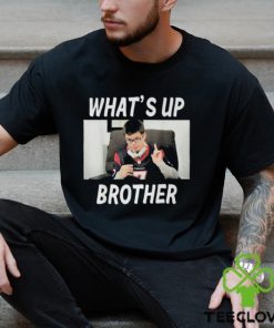 Sketch Streamer Whats Up Brother Meme T Shirt