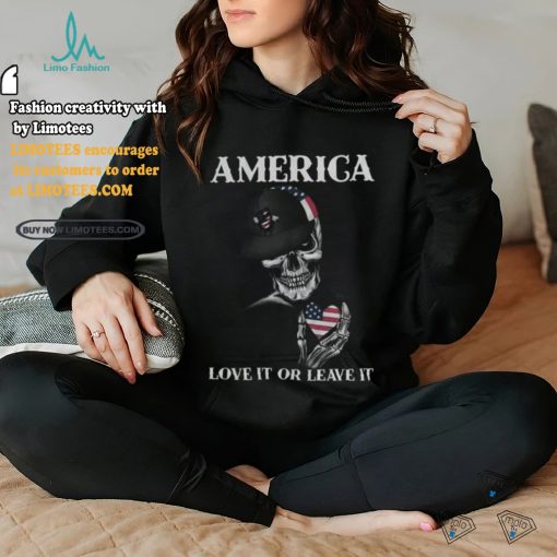 Skull America Love It Or Leave It shirt