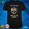 My Broomstick Runs On Weed Funny Halloween Witch Costume T Shirt 1