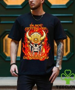 Skull I’m not getting old I’m gaining XP shirt