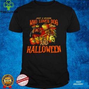 Skull Just A Woman Who Loves Dog And Halloween T shirt