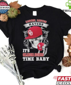 Skull Listen, Listen Haters It’s Oklahoma Sooners Time Bay Shirt