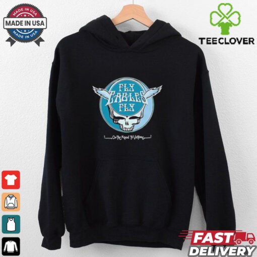 Skull Philadelphia Fly Eagles Fly Grateful Dead on the road to victory shirt