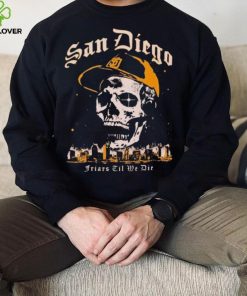 Skull San Diego Friars til we die shirt