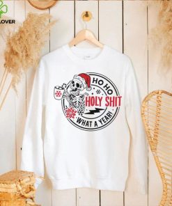 Skull Santa Claus Ho Ho Holy Shit What A Year Shirt