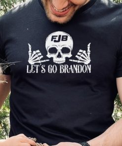 Skull hand FJB let’s go brandon shirt