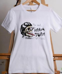 Skull she said Hawk Tuah and spit on that thang shirt 1 Skull she said Hawk Tuah and spit on that thang shirt