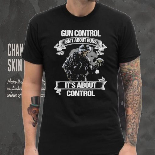 Skull veteran gun control isn’t about guns it’s about control hoodie, sweater, longsleeve, shirt v-neck, t-shirt