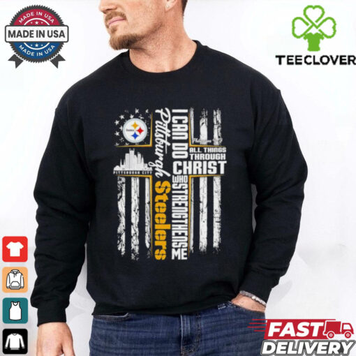 Skyline I can do Christ who strengthens me all thing through Pittsburgh Steelers US flag shirt