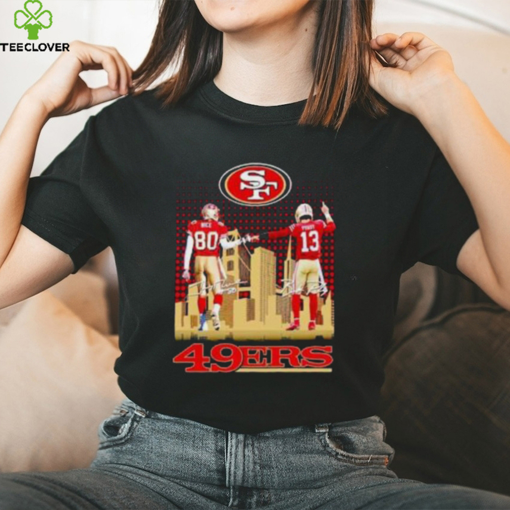 Skyline Jerry Rice And Brock Purdy San Francisco 49ers Signatures T Shirt Skyline Jerry Rice And Brock Purdy San Francisco 49ers Signatures T Shirt