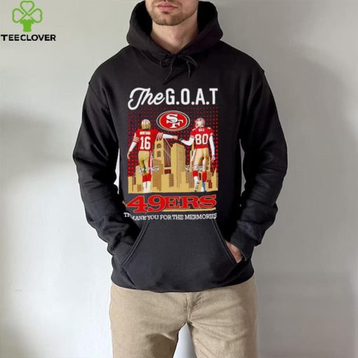 Skyline The Goat Joe Montana and Jerry Rice 49ers thank you for the memories hoodie, sweater, longsleeve, shirt v-neck, t-shirt