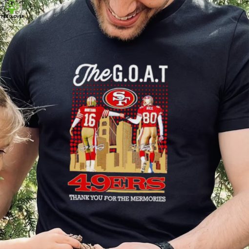 Skyline The Goat Joe Montana and Jerry Rice 49ers thank you for the memories hoodie, sweater, longsleeve, shirt v-neck, t-shirt