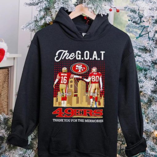 Skyline The Goat Joe Montana and Jerry Rice 49ers thank you for the memories hoodie, sweater, longsleeve, shirt v-neck, t-shirt