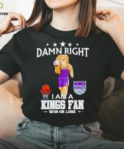 Slamson the Lion mascot damn right I am a Kings fan win or lose hoodie, sweater, longsleeve, shirt v-neck, t-shirt