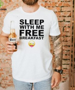 Sleep with me frees breakfast hoodie, sweater, longsleeve, shirt v-neck, t-shirt