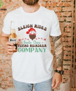 Sleigh rides Santa Claus flying reindeer company Christmas T Shirt