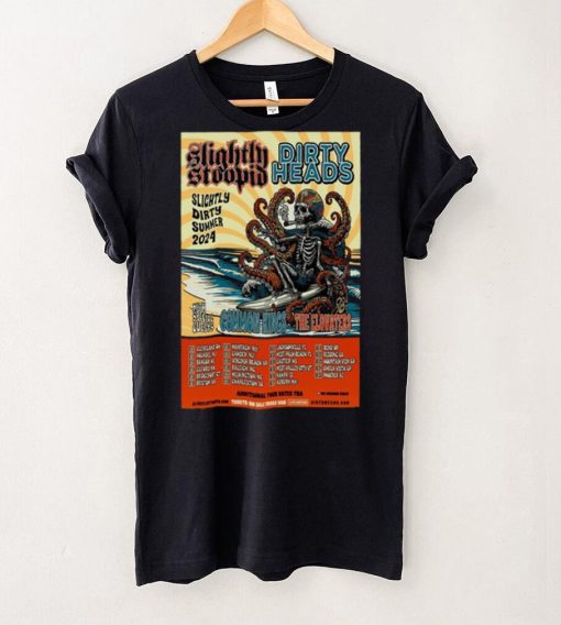 Slightly Stoopid & Dirty Heads Summer 2024 Poster hoodie, sweater, longsleeve, shirt v-neck, t-shirt