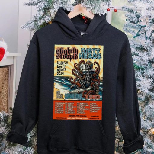 Slightly Stoopid & Dirty Heads Summer 2024 Poster hoodie, sweater, longsleeve, shirt v-neck, t-shirt