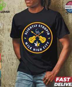 Slightly Stoopid Mile High City Shirt