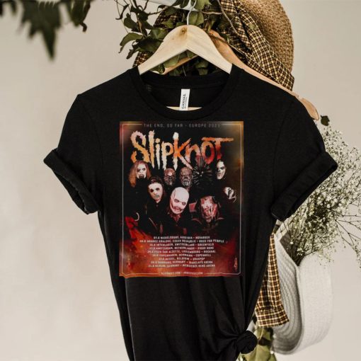 Slipknot The End So Far Europe Tour 2023 Shirt