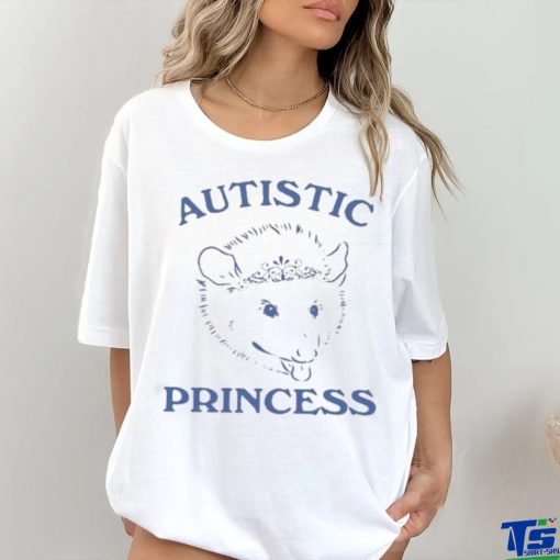 Slippywild autistic princess T shirt