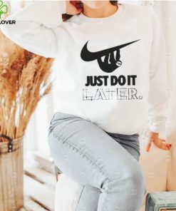 Sloth Hanging On Nike Logo Just Do It Later t shirt 3 Sloth Hanging On Nike Logo Just Do It Later t shirt
