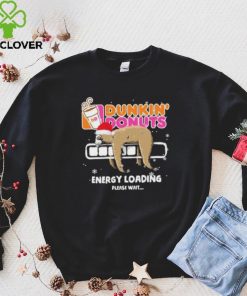 Sloth Santa dunkin’ donuts energy loading please wait shirt