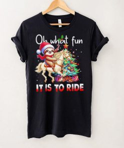 Sloth riding Unicorn oh what fun it is to ride Xmas hoodie, sweater, longsleeve, shirt v-neck, t-shirt