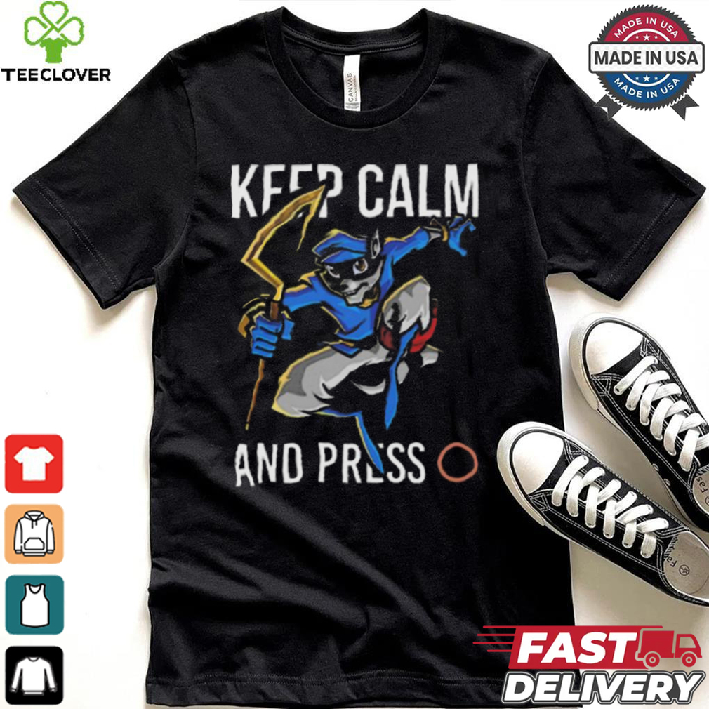 Sly cooper keep calm and press o shirt Sly cooper keep calm and press o shirt