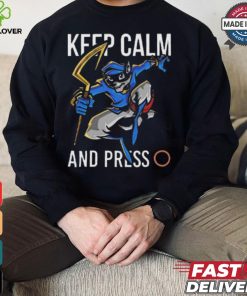 Sly cooper keep calm and press o shirt