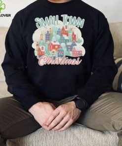 Small town Christmas T hoodie, sweater, longsleeve, shirt v-neck, t-shirt