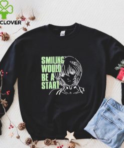 Smiling Would Be A Star Shirt