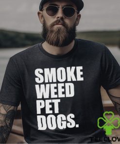 Smoke Weed Pet Dogs Shirt