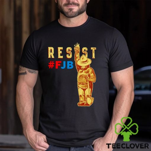 Smokey Says Resist Resist FJB shirt
