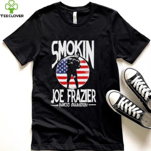 Smokin Joe Frazier world champion boxing and American flag t hoodie, sweater, longsleeve, shirt v-neck, t-shirt
