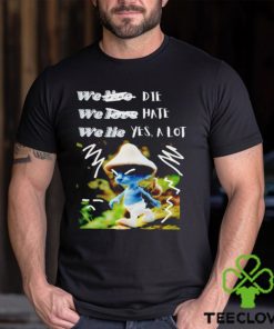 Smurf Cat we live we love we lie meme blue shirt