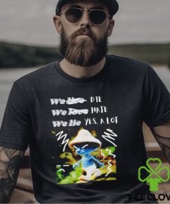 Smurf Cat we live we love we lie meme blue shirt