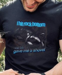 Snazzy Seagull I Hit Rock Bottom And Life Gave Me A Shovel Hoodie Sweatshirt
