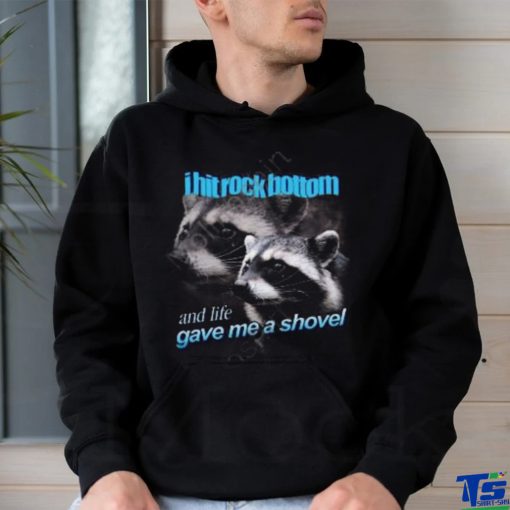 Snazzy Seagull I Hit Rock Bottom And Life Gave Me A Shovel T Shirt