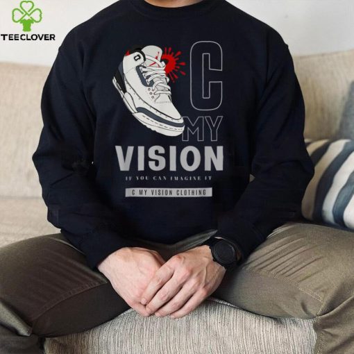SneakerHead _ If You Can Imagine It Graphic T Shirt