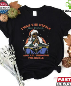 Snoop Dogg Twas The Nizzle Before Christmizzle And All Through The Hizzle T Shirt