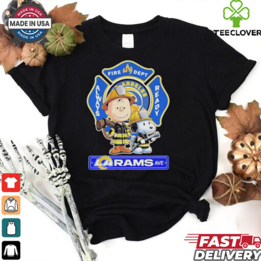 Snoopy And Charlie Brown Los Angeles Rams Fire Dept Always Ready The Peanuts X Firefighter LA T shirt