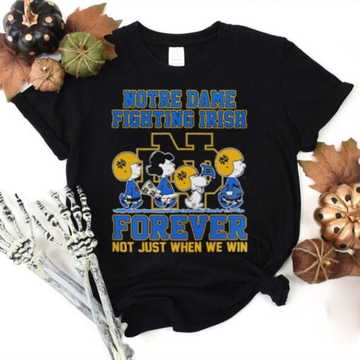 Snoopy And Charlie Brown The Peanuts Notre Dame Fighting Irish Football Forever Not Just When We Win T shirts