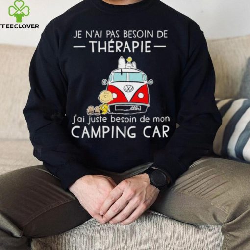 Snoopy And Friends Bus Je N’ai Pas Besoin De Therapie J’ai Juste Besoin De Mon Camping Car Shirt