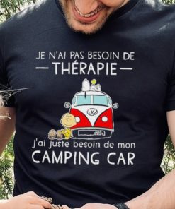 Snoopy And Friends Bus Je N’ai Pas Besoin De Therapie J’ai Juste Besoin De Mon Camping Car Shirt