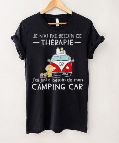 Snoopy And Friends Bus Je N’ai Pas Besoin De Therapie J’ai Juste Besoin De Mon Camping Car Shirt